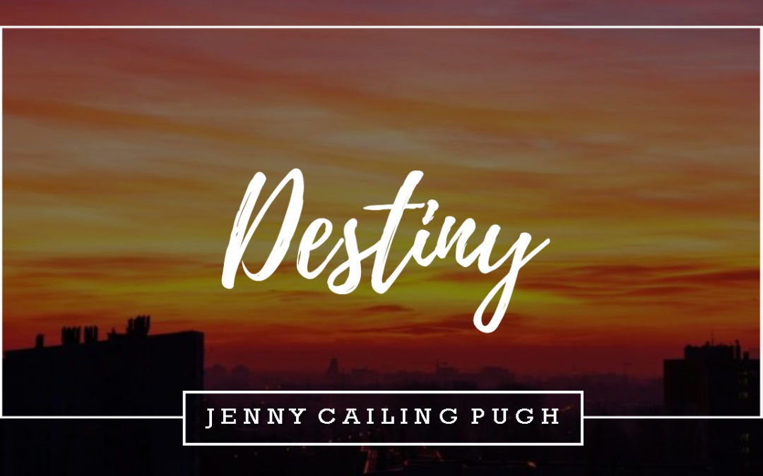 Destiny