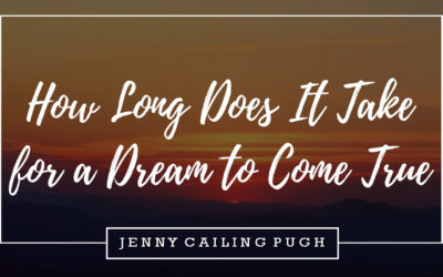 How Long Does it take for a Dream to Come True?