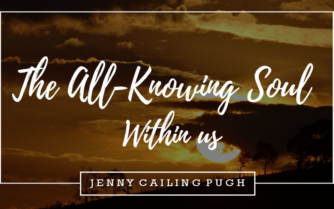 The All-knowing Soul Within Us